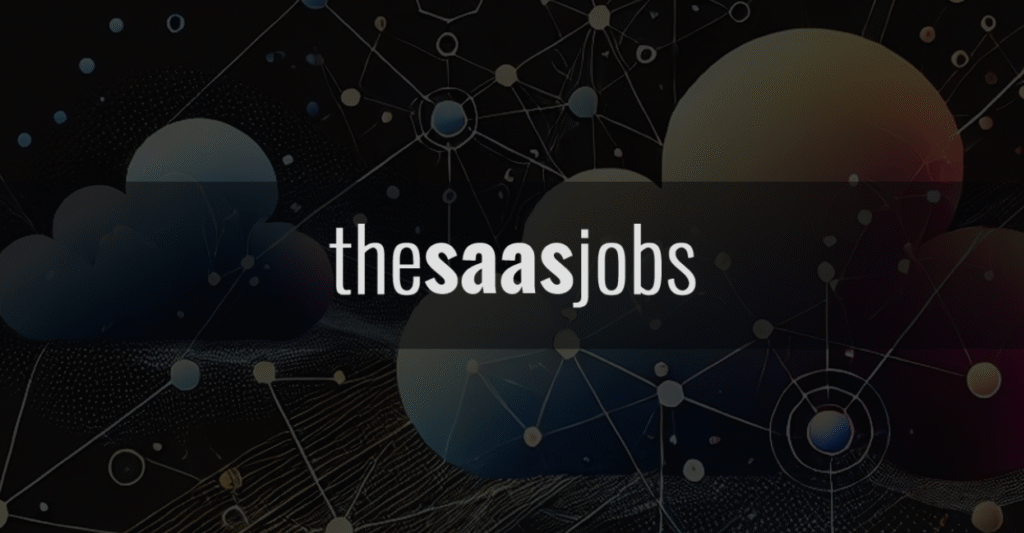 The SaaS Jobs Exceeds 6,500 Live Roles and 600 Employers Globally
